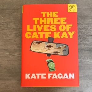 The Three Lives of Cate Kay by Kate Fagan